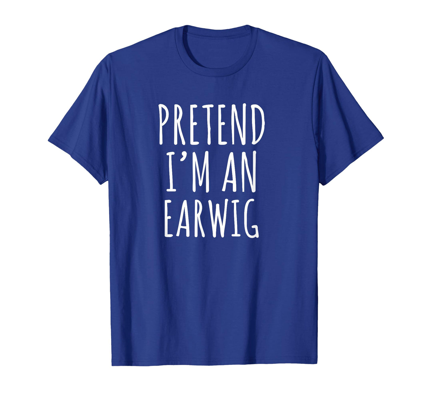Lazy Halloween Costume Pretend I'm An Earwig Simple T-Shirt