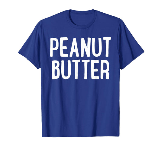 Peanut Butter Shirt Matching Peanut Butter Costume T-Shirt