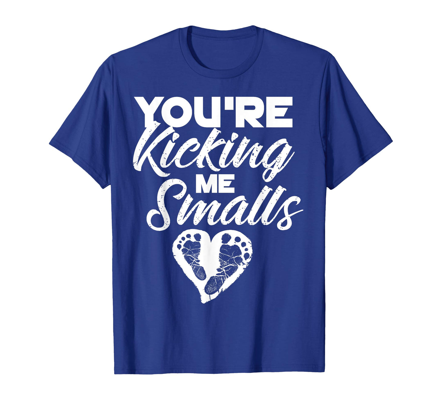 You're Kicking Me Smalls Shirt | Cute Pregnant Baseball Gift T-Shirt