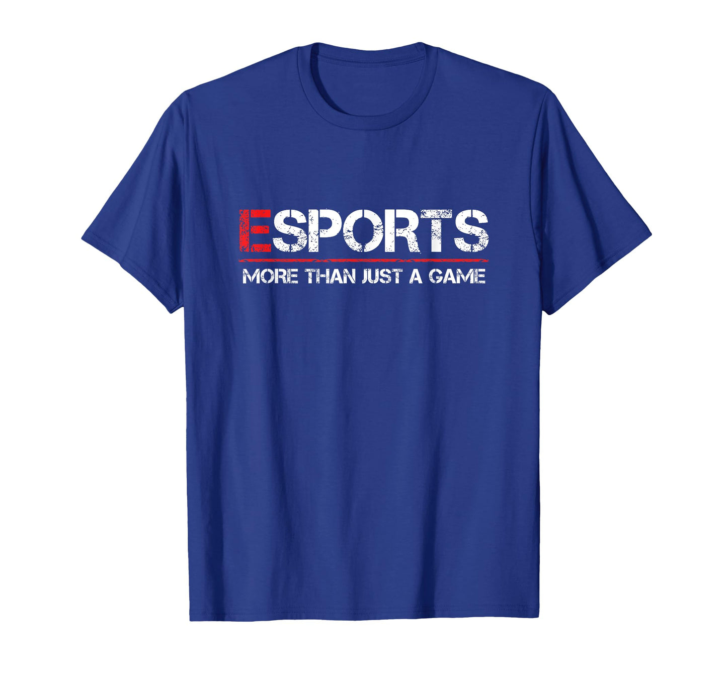 ESPORTS More Than Just A Game T-Shirt