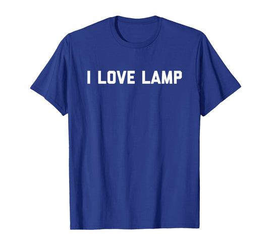 I Love Lamp T-Shirt