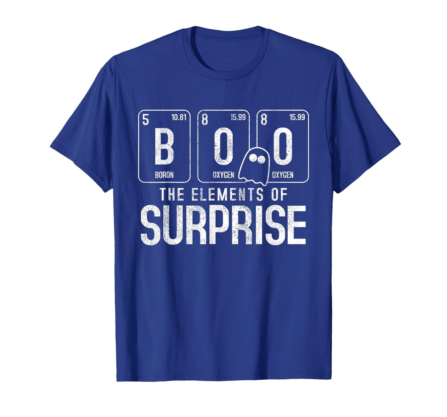 Boo The Element Of Surprise - Funny Halloween Nerd Chemist T-Shirt