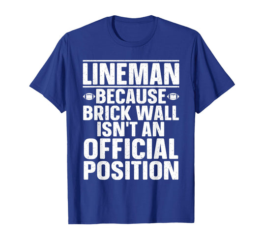Lineman Football Art For Men Women Football Player Lineman T-Shirt