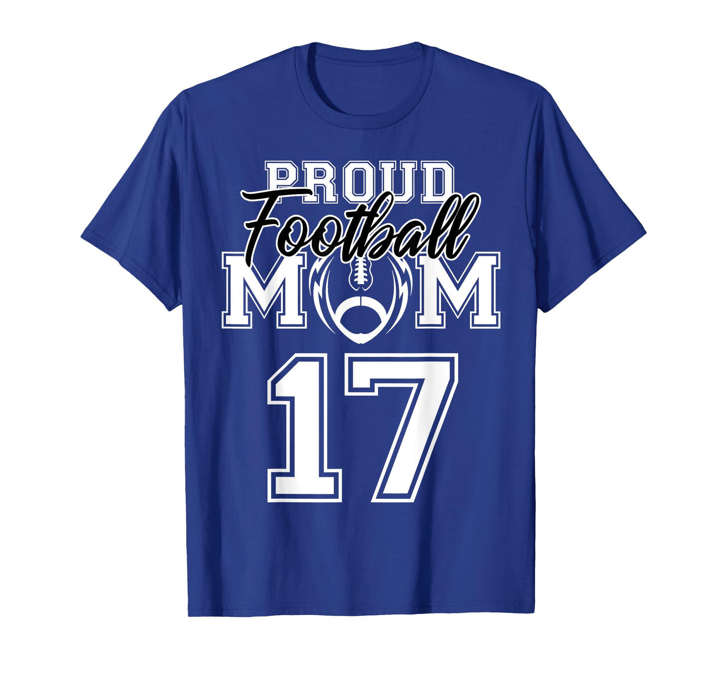 Custom Proud Football Mom Number 17 Personalized Women T-Shirt
