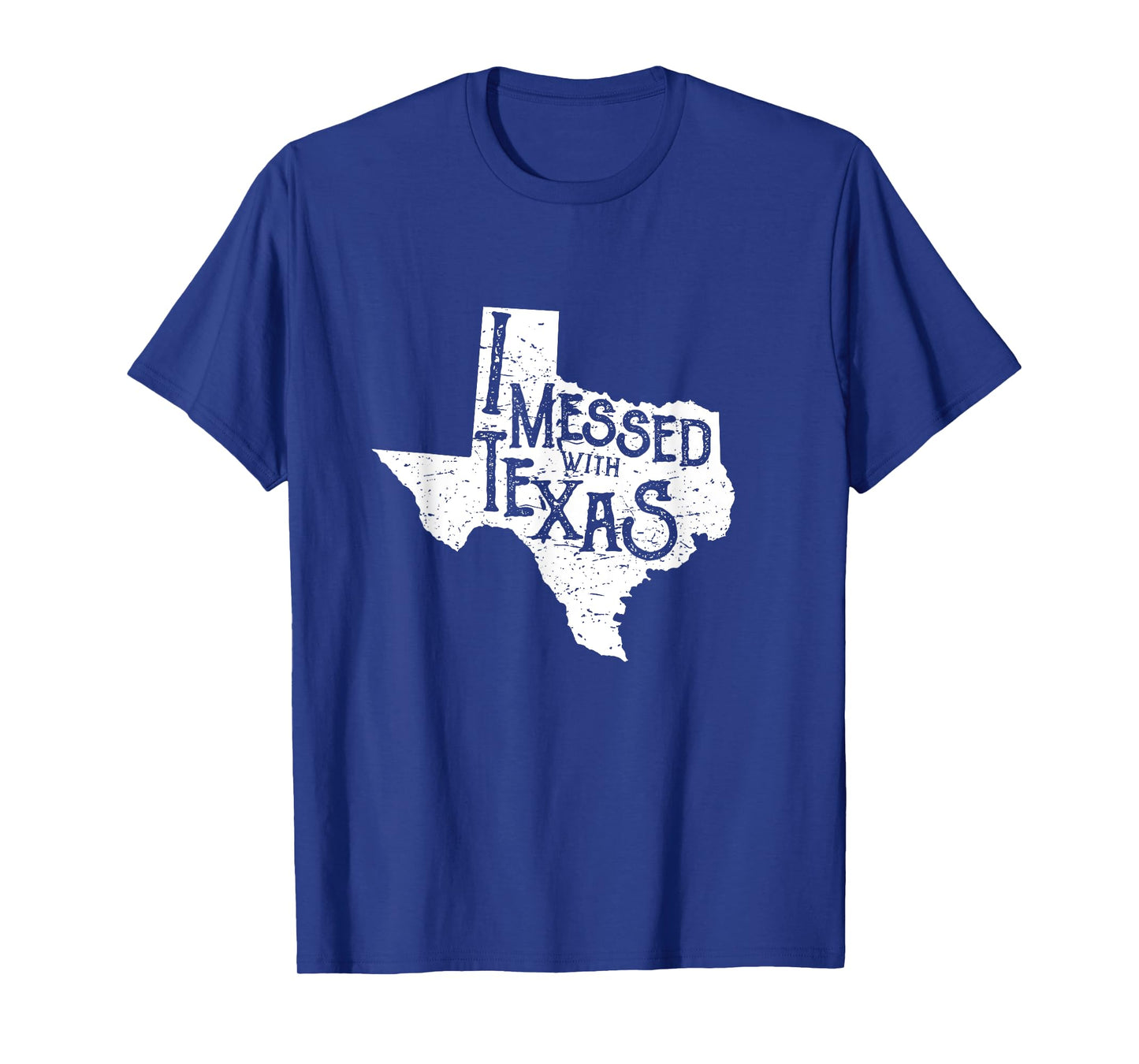 I Messed with Texas Don't Mess with This Texan Funny Texas T-Shirt