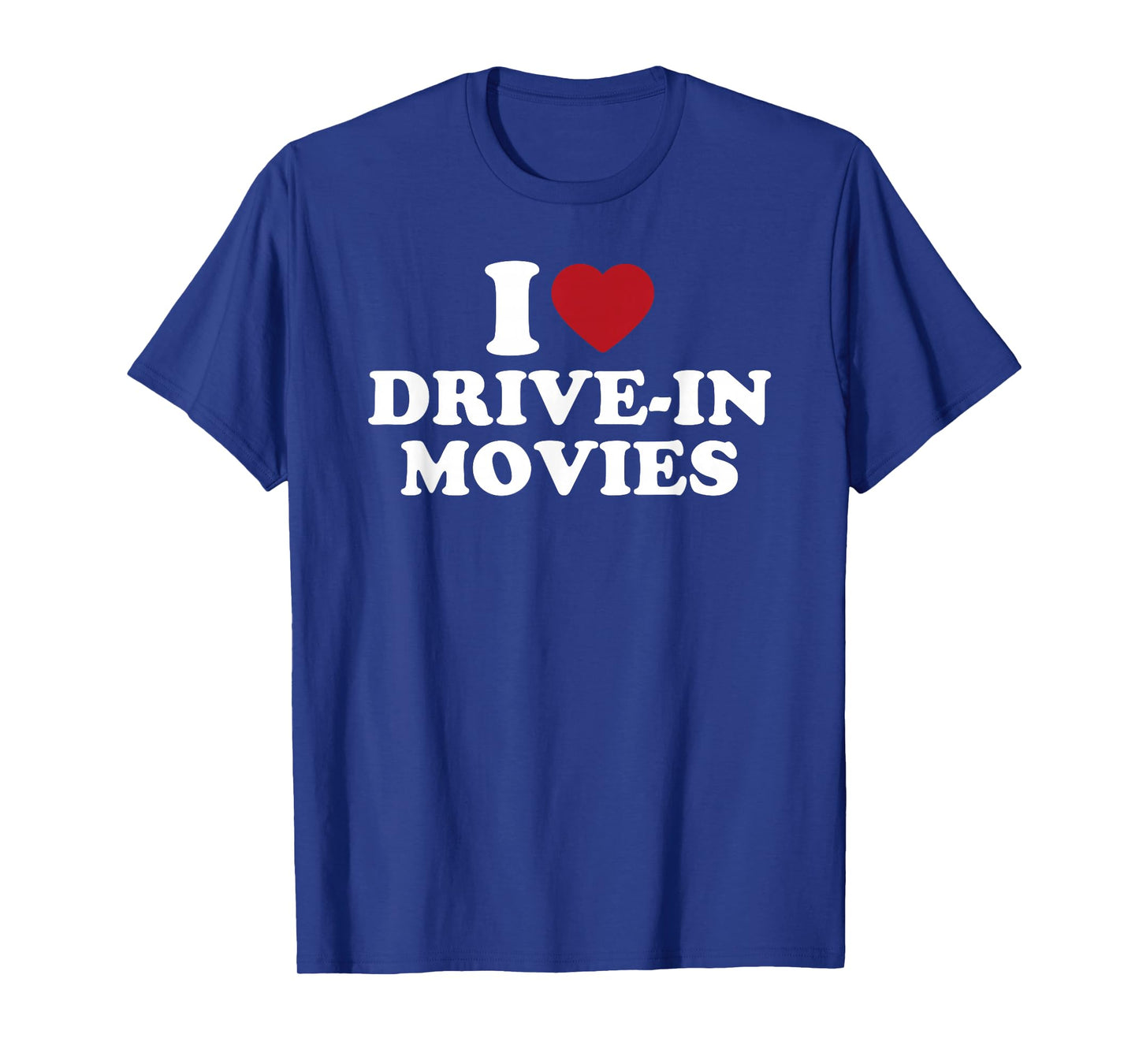 I Love Drive-In Movies Retro Vintage Movie Cinema Lover T-Shirt