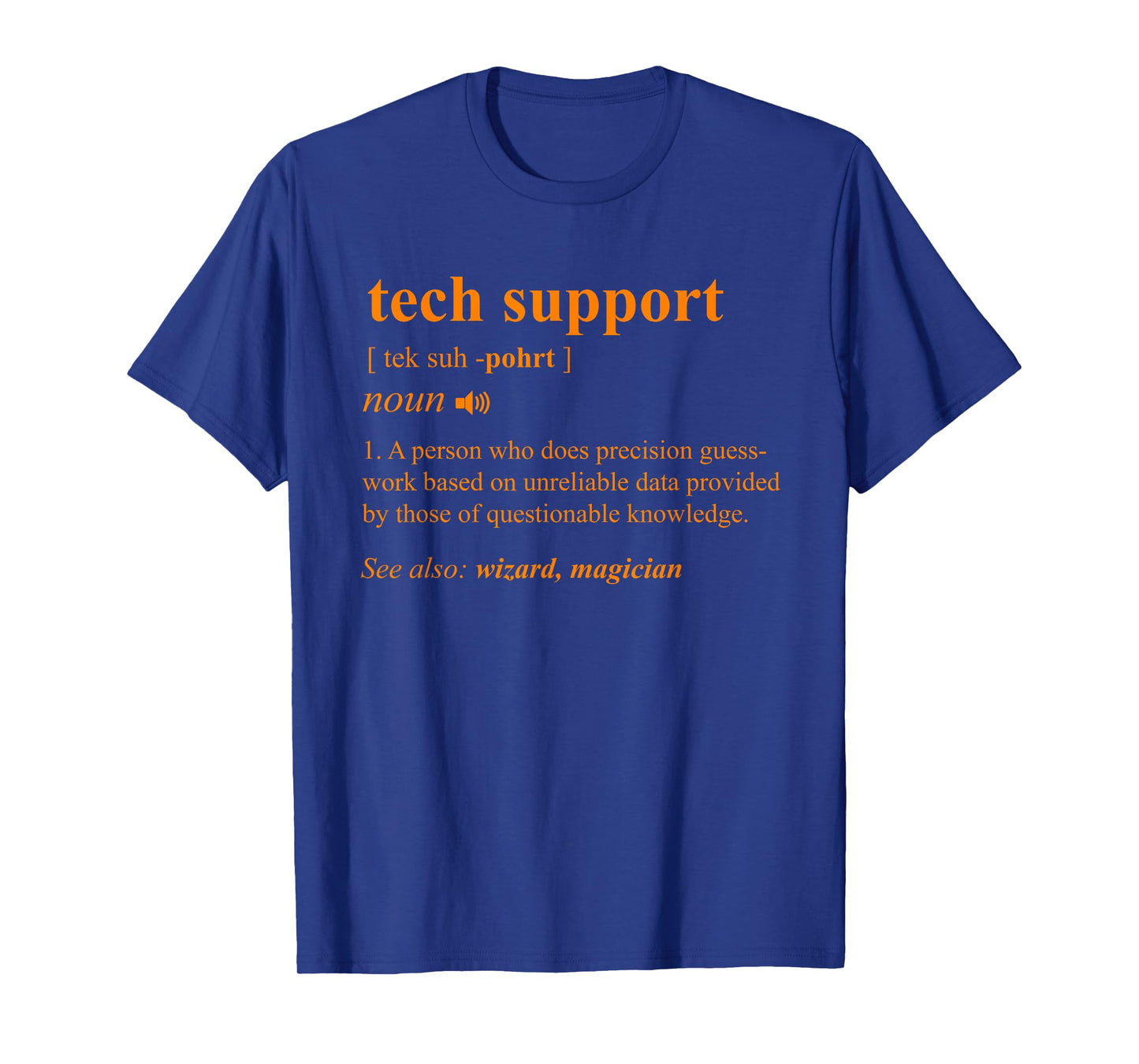 Tech Support Definition Funny Computer Geek Programmer Gift T-Shirt