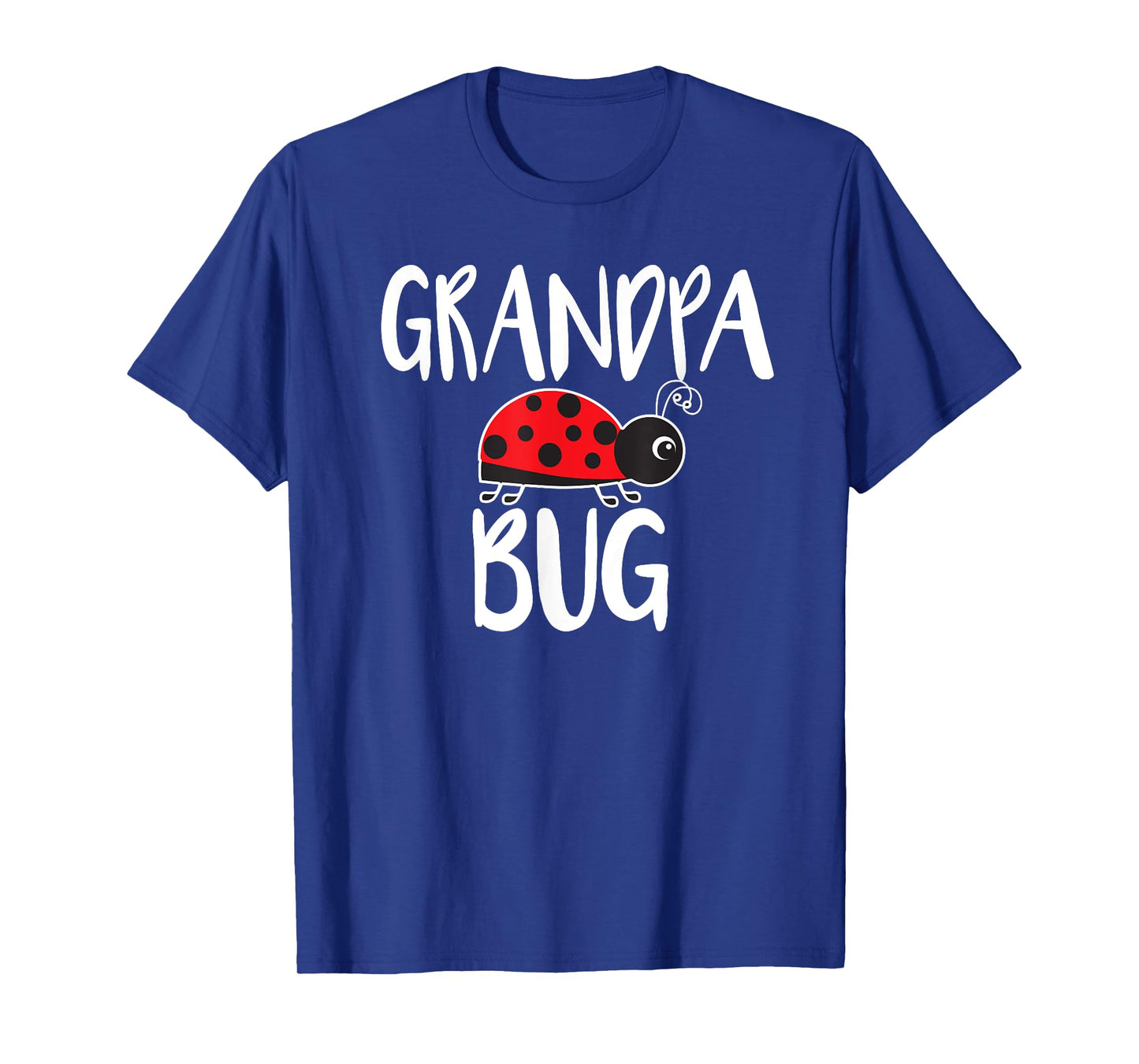 Grandpa Bug Funny Ladybug For Grandpa T-Shirt