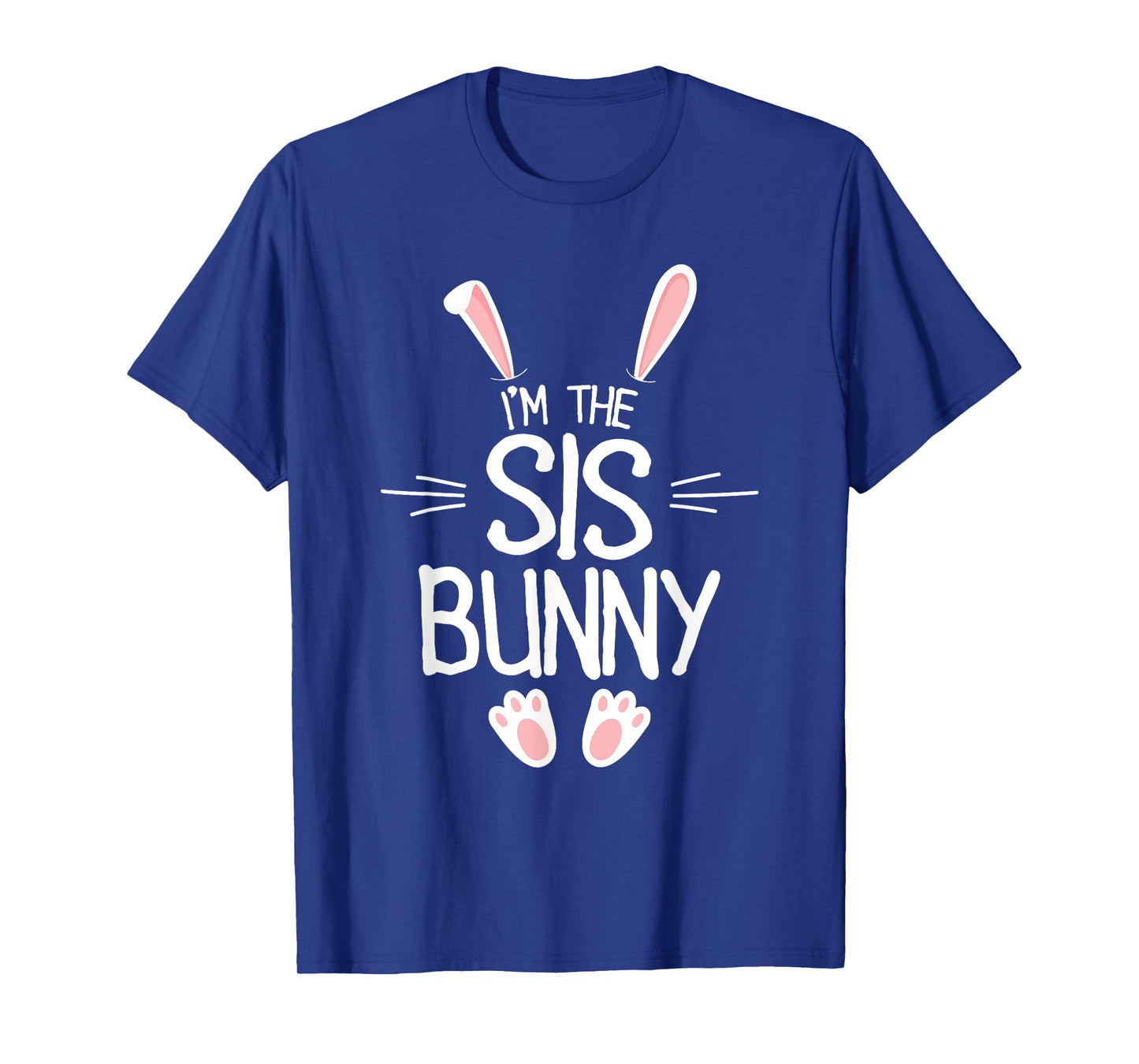 I'm The Sister Bunny Shirt Girls Cute Matching Family Easter T-Shirt