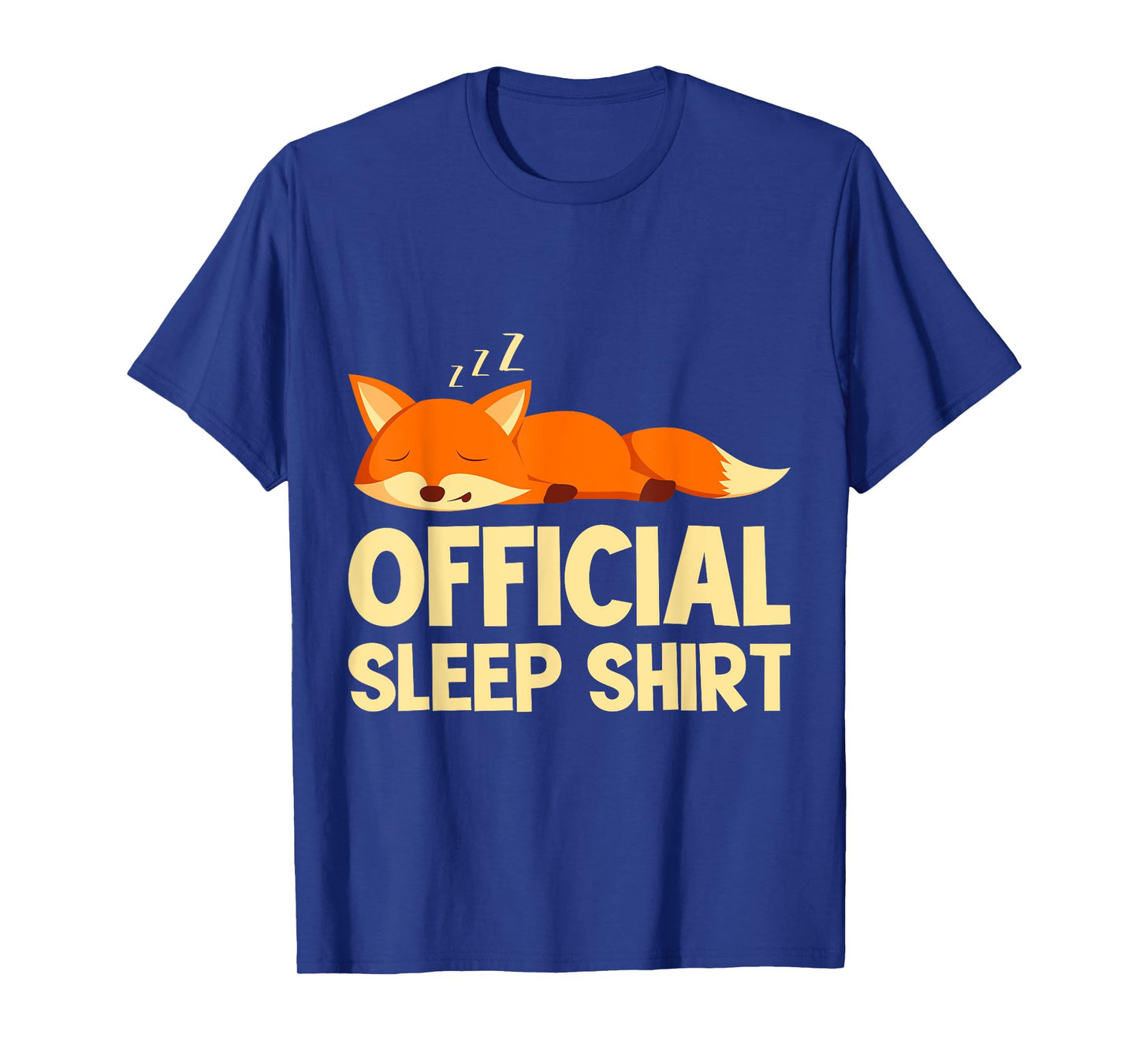 Official fox sleep shirt sleep T-Shirt
