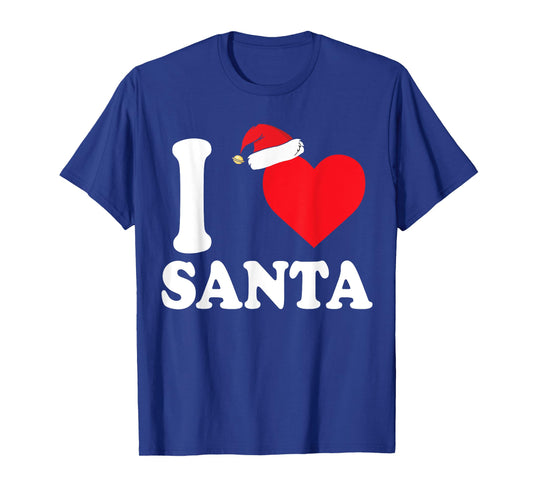 I Love Santa T-Shirt - Loving Christmas Shirt T-Shirt