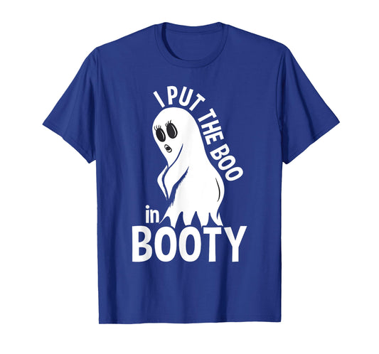 Funny Halloween Sexy Ghost I Put The Boo In Booty T-Shirt