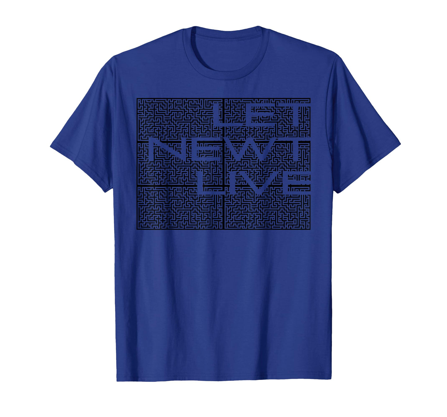 Let Newt Live Maze Shirt T-Shirt