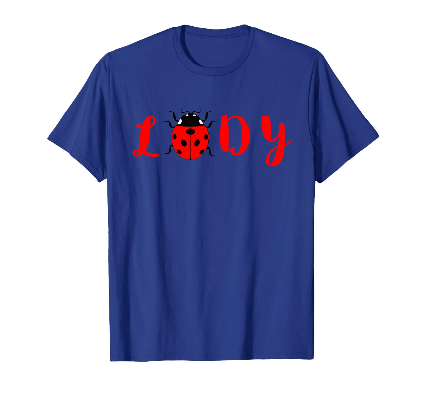 Ladybug Cute Ladybug Insect Lady Bug Lover Entomologist T-Shirt