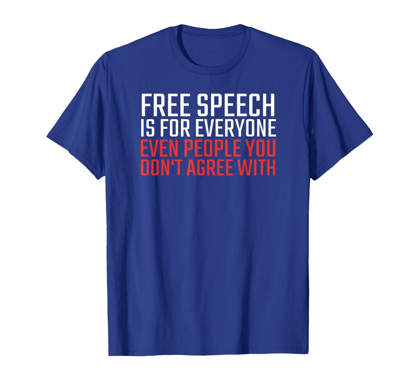 Free Speech is for Everyone Shirt First Amendment T-Shirt T-Shirt