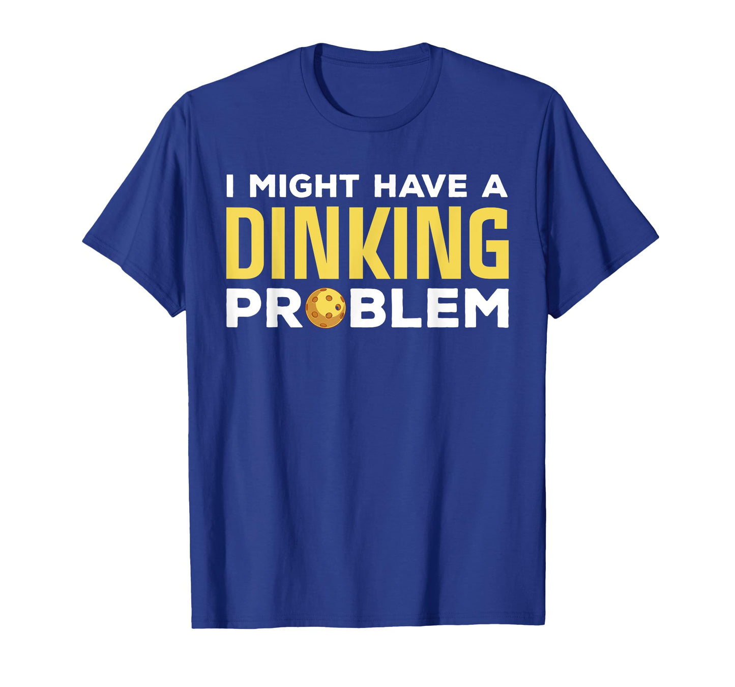 Cool Pickleball Design For Men Women Dink Pickleball Player T-Shirt