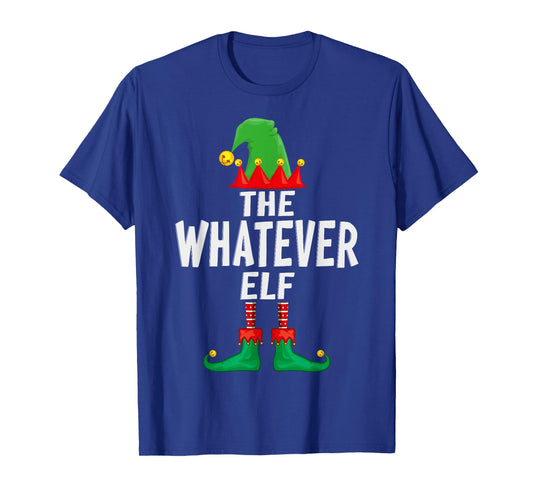 The Whatever Elf Matching Family Christmas T-Shirt