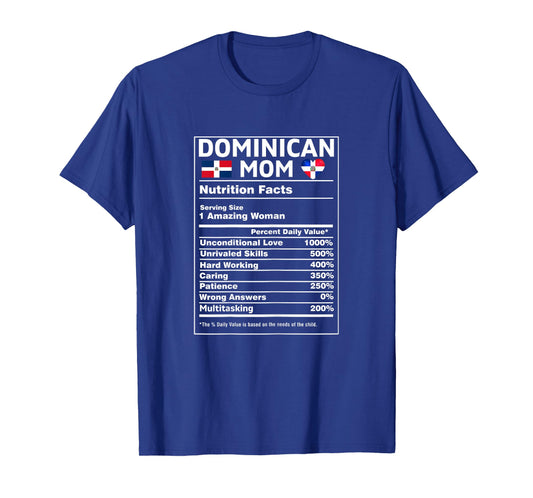 Dominican Mom for Women Nutrition Facts Dominicana Republic T-Shirt