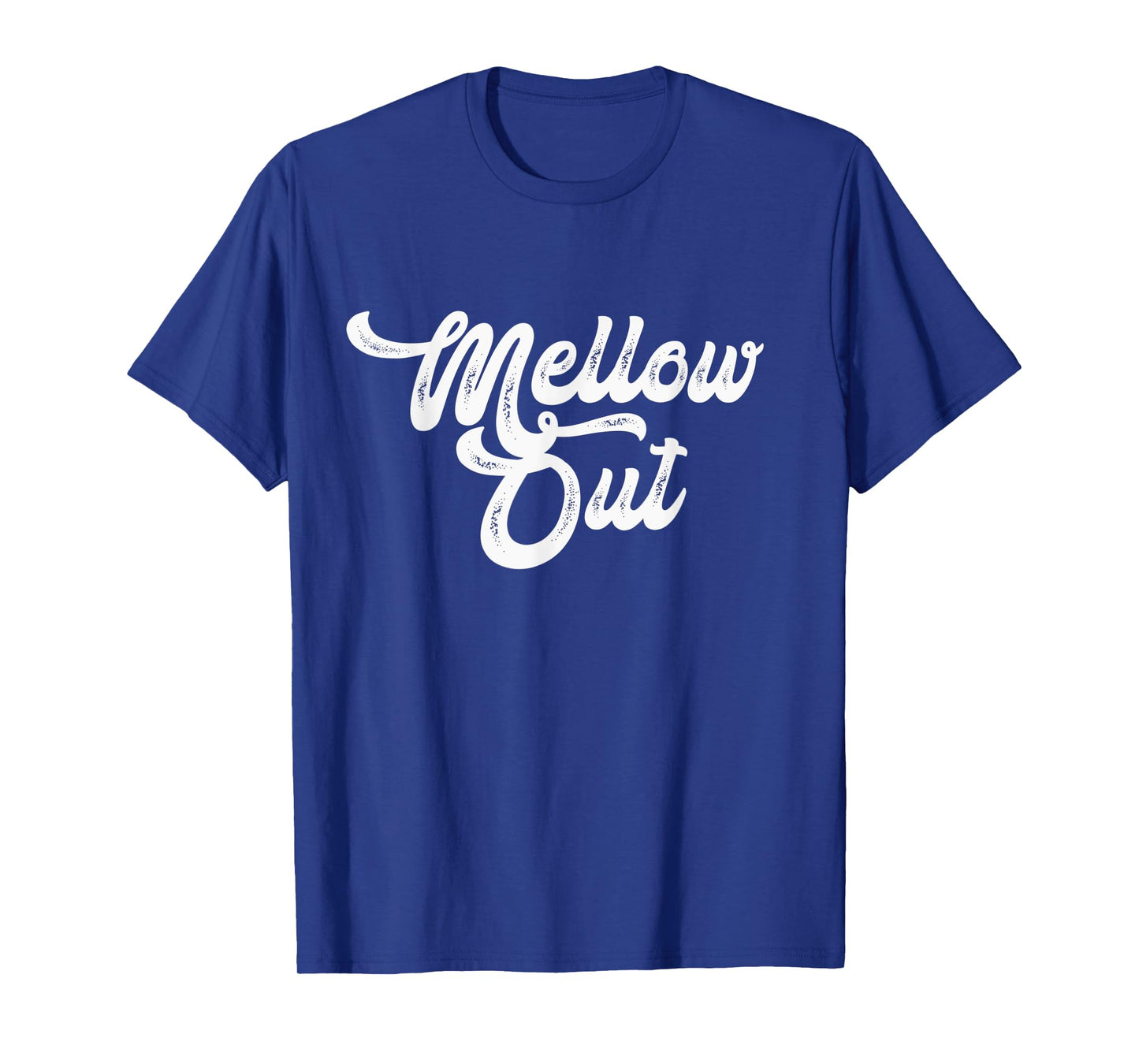 Mellow Out T-Shirt