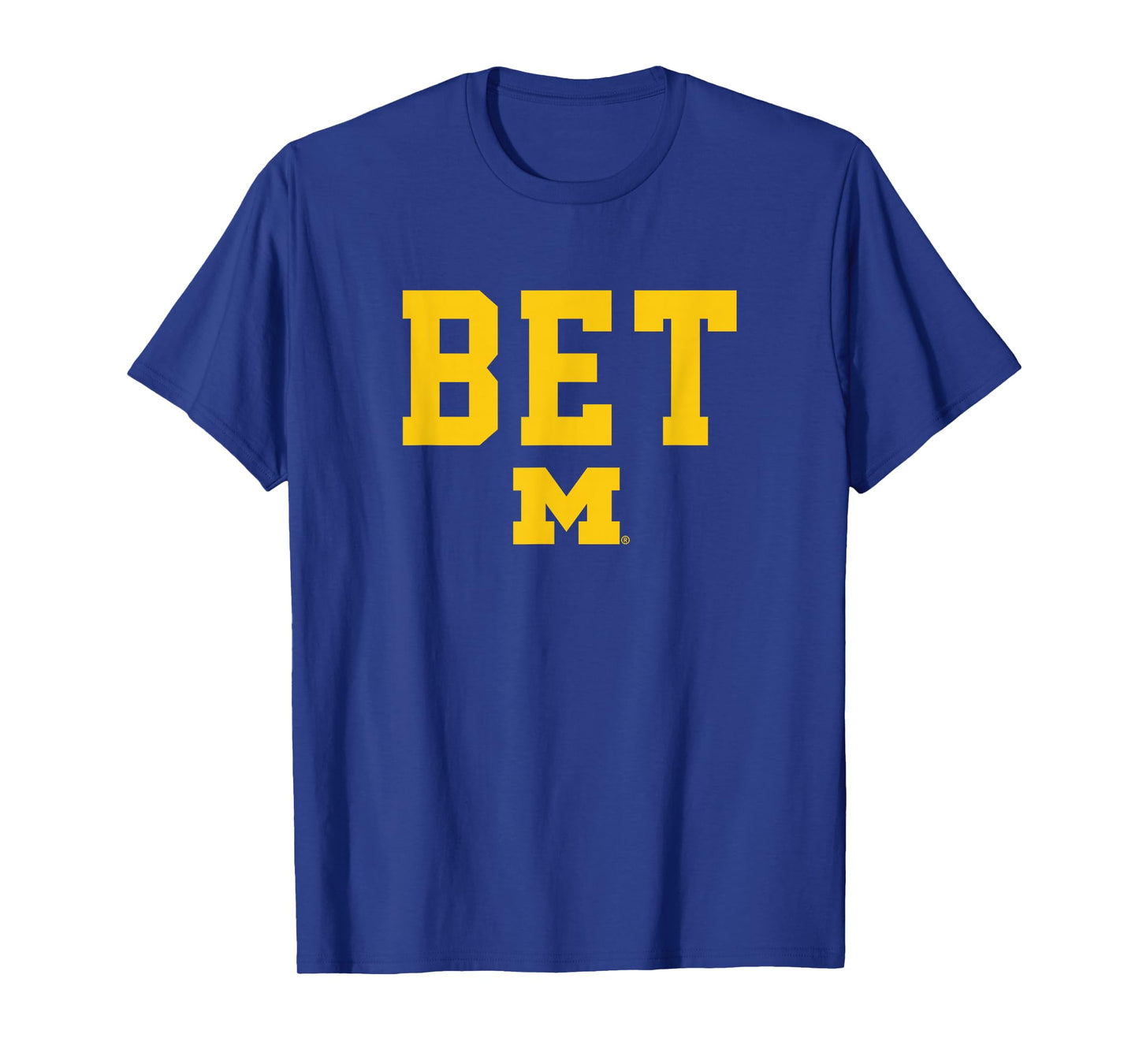 University of Michigan Wolverines U of M BET T-Shirt