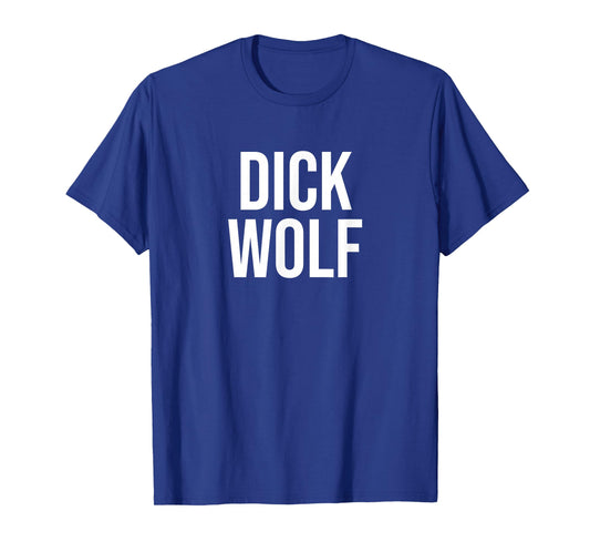 Dick Wolf T-Shirt
