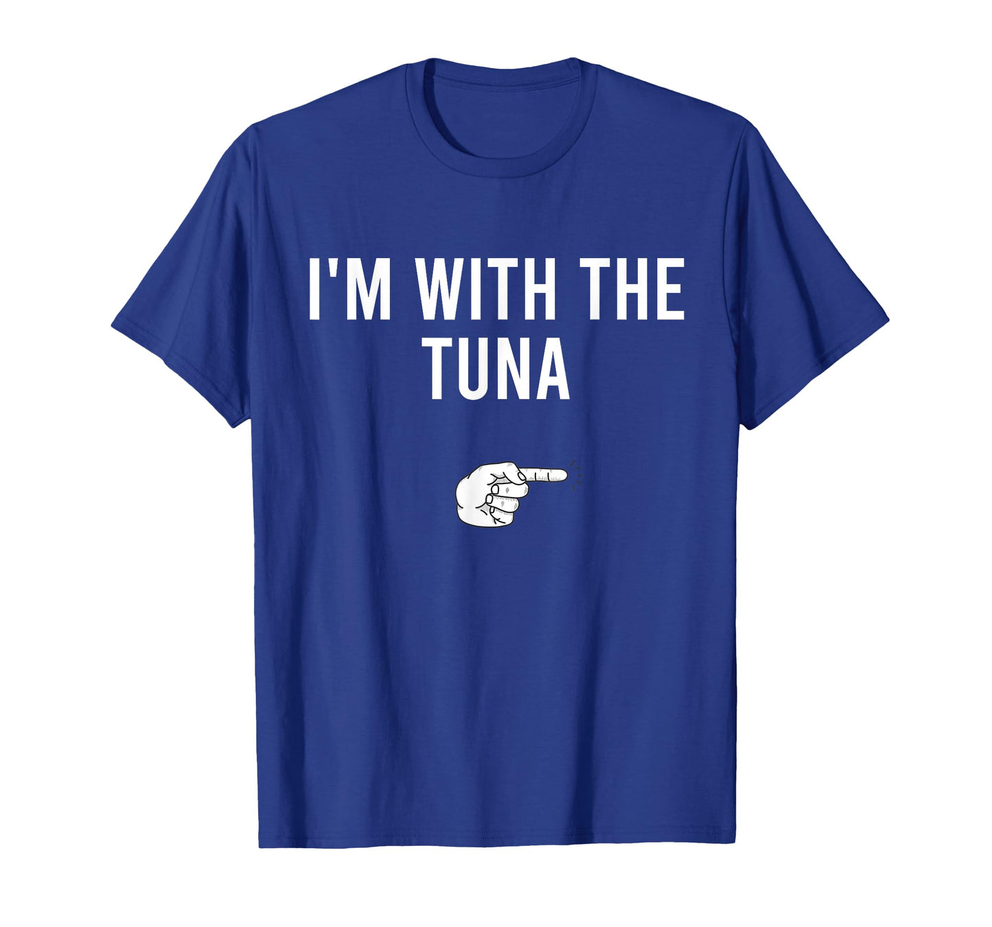 I'm With The Tuna Halloween Costume Party Matching Tuna Fish T-Shirt
