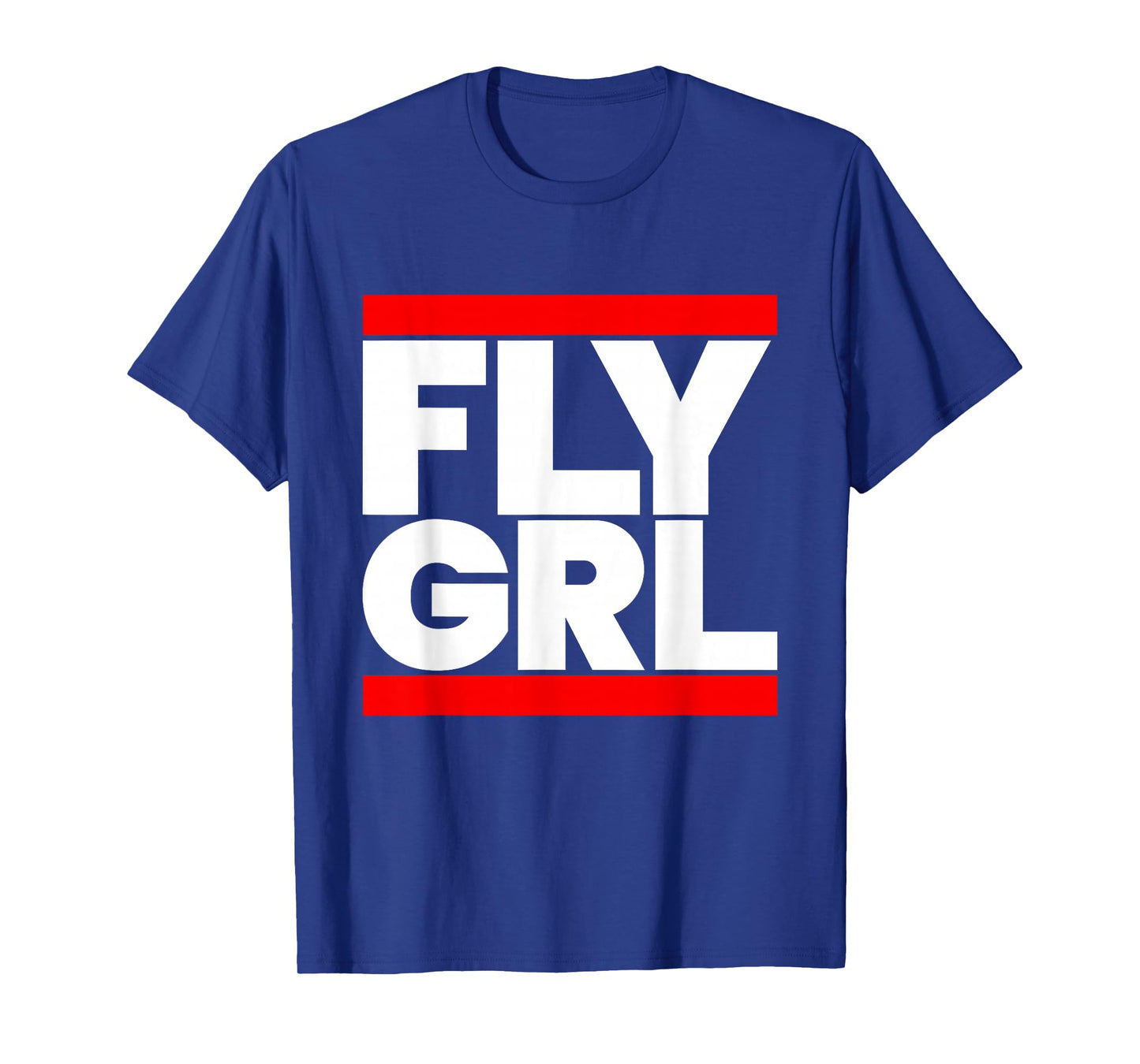 Fly GRL Shirt, Run Fly GRL T-Shirt