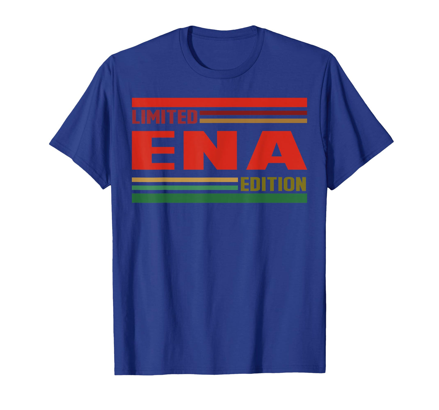 ENA Limited Edition Shirt ENA Name Personalized T-Shirt