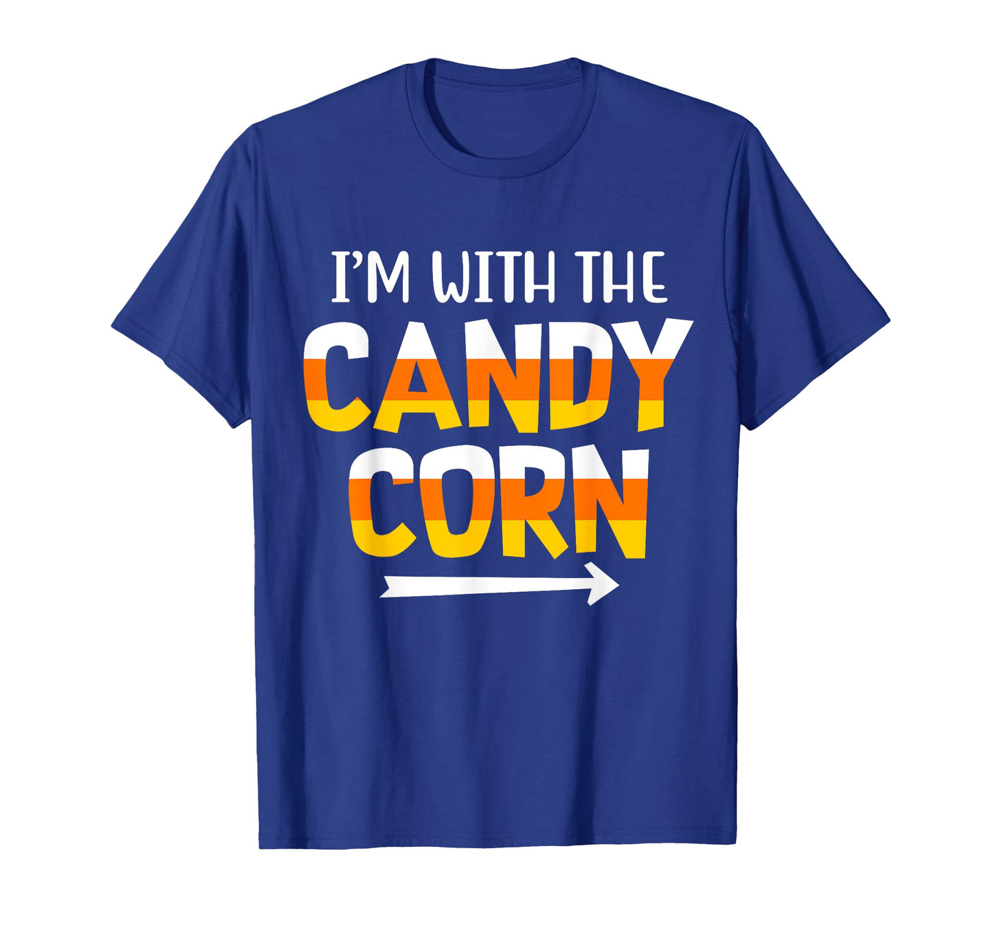 Funny I'm With Candy Corn Halloween matching Couples T-Shirt