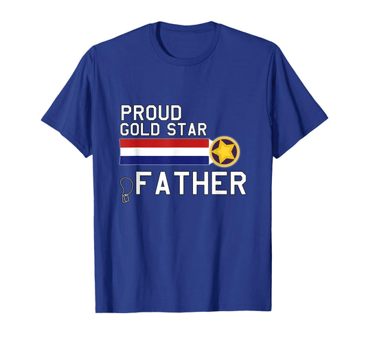 GOLD STAR Father (Proud Military Family) T-Shirt