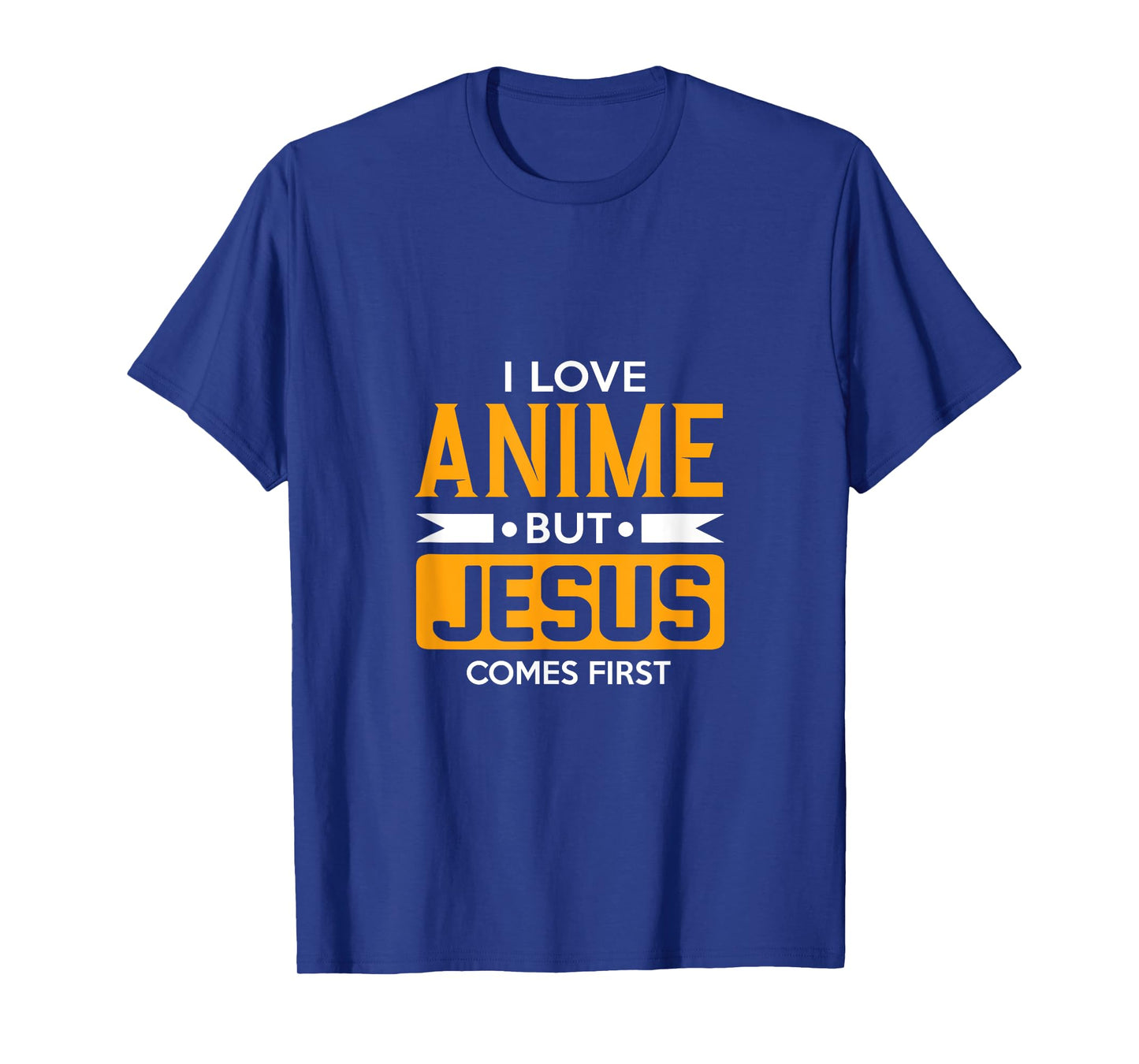 I Love Anime But Jesus Comes First - Christian Japan Holy T-Shirt