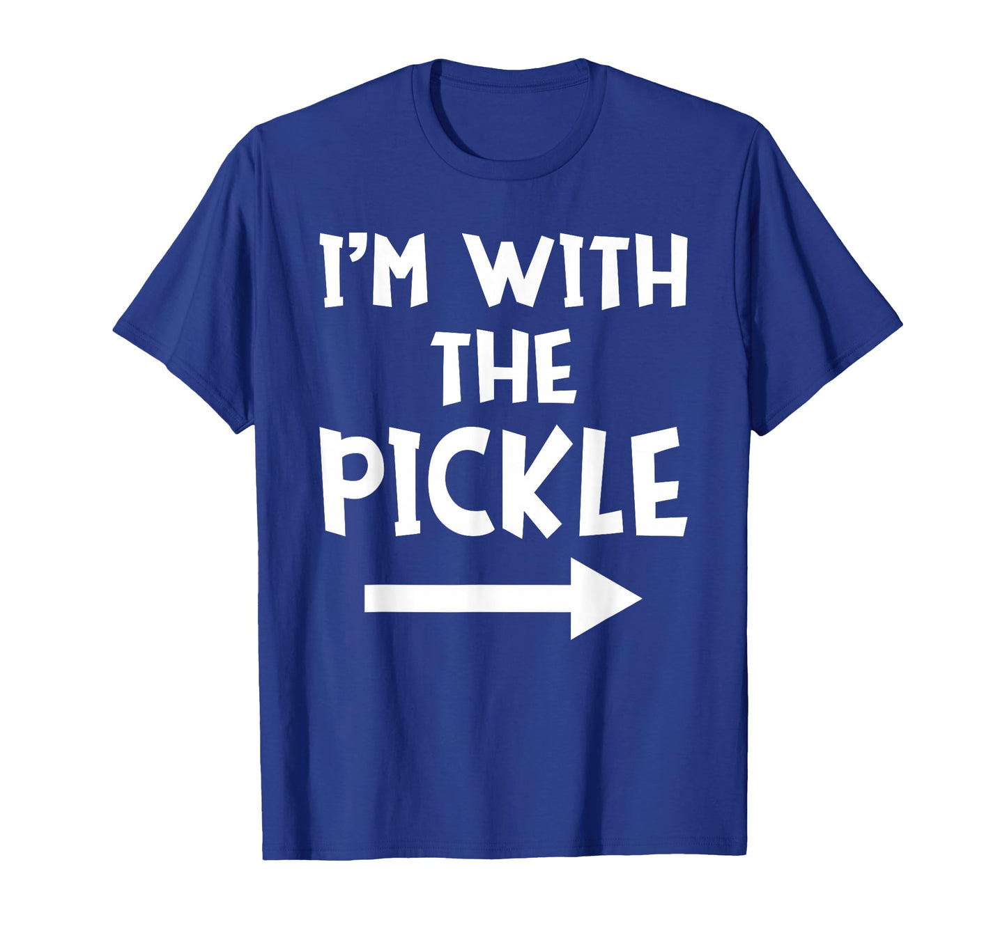 I'm With The Pickle Funny Matching Easy Halloween Costume T-Shirt