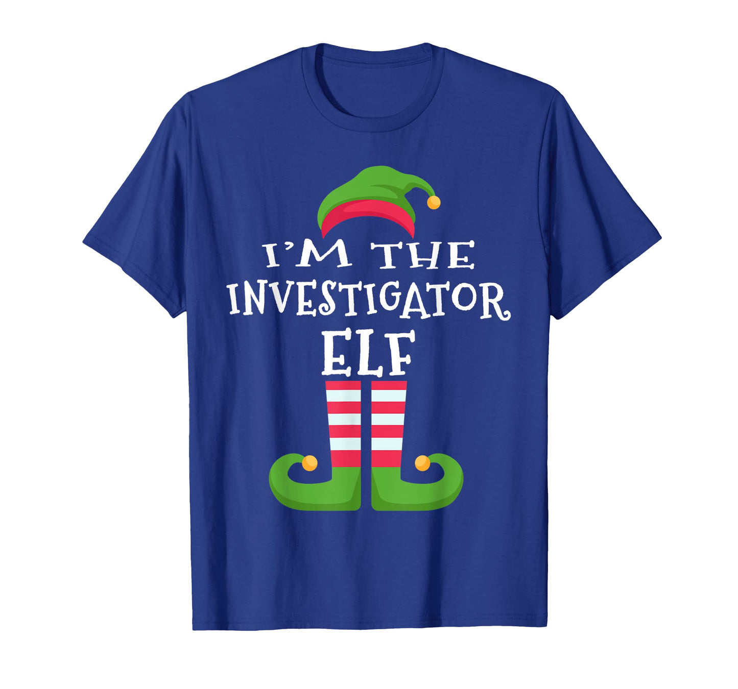 I'm The INVESTIGATOR Elf T-Shirt Family Matching Christmas T-Shirt