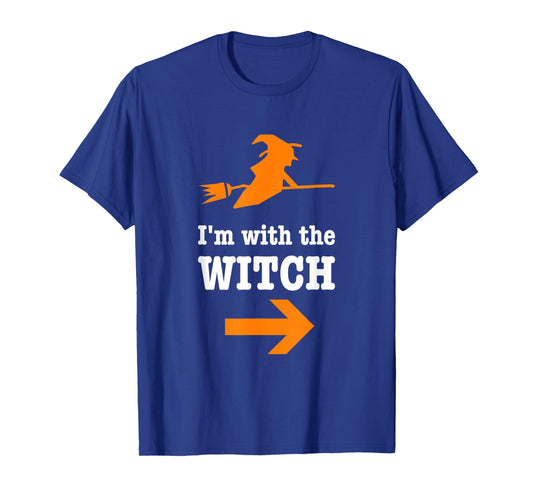 I'm With The Witch Funny Hilarious Couples Halloween Costume T-Shirt