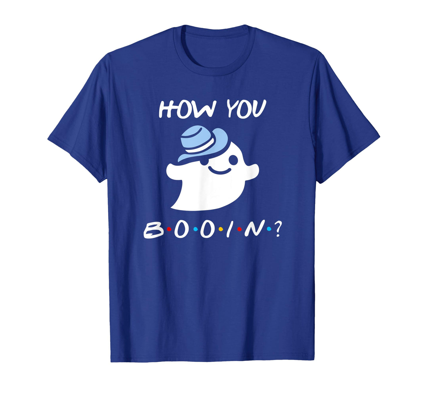 How You Booin Funny Halloween Ghost T-Shirt