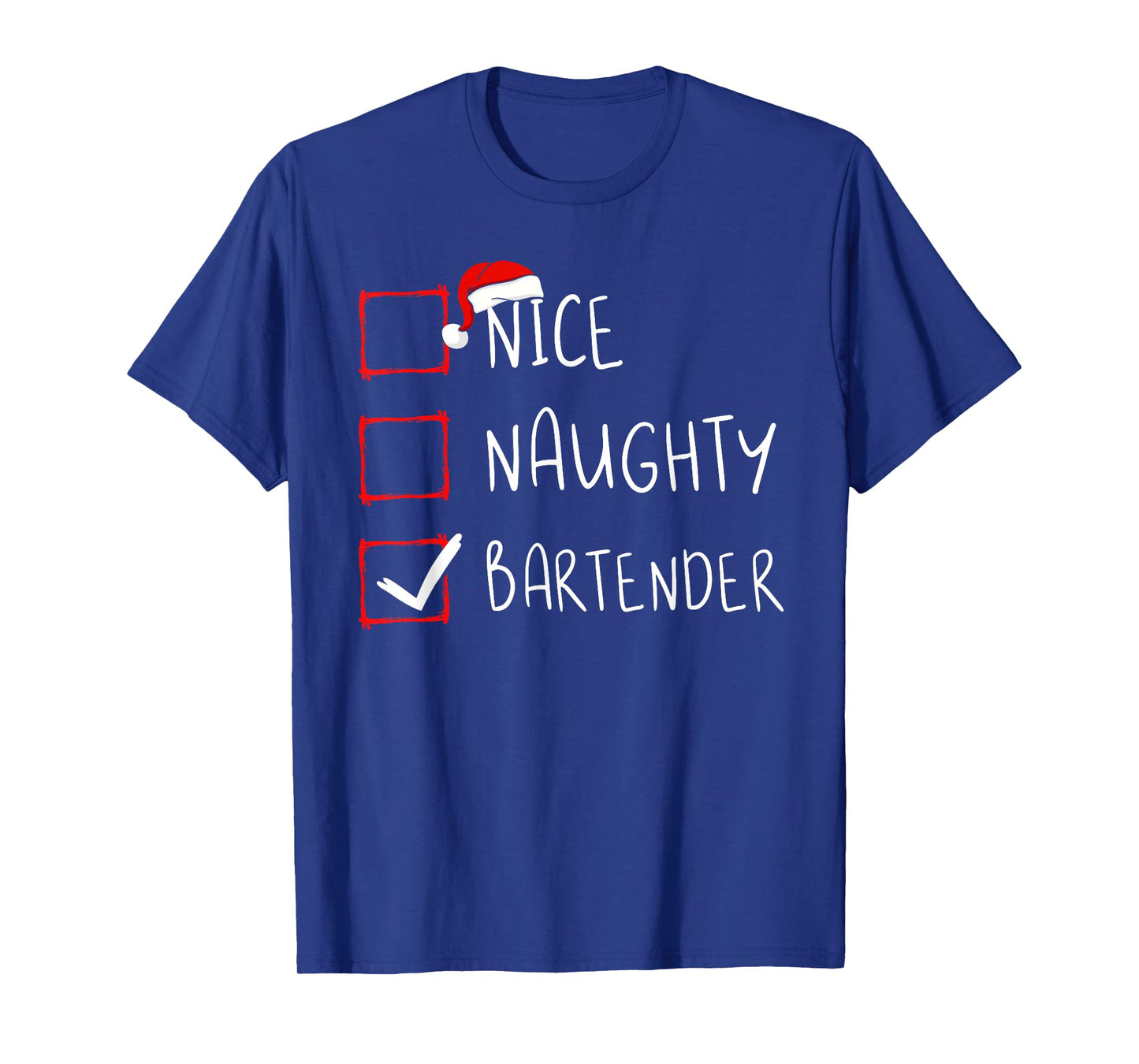 Nice Naughty Bartender Christmas List Santa Claus Mixologist T-Shirt