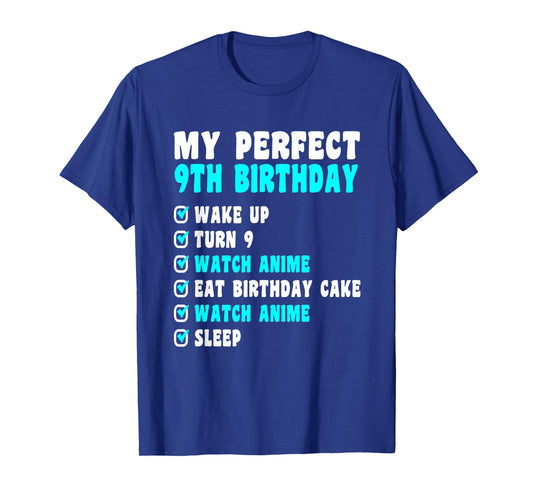 9 Years Old My Perfect 9th Birthday Anime 9th Birthday T-Shirt