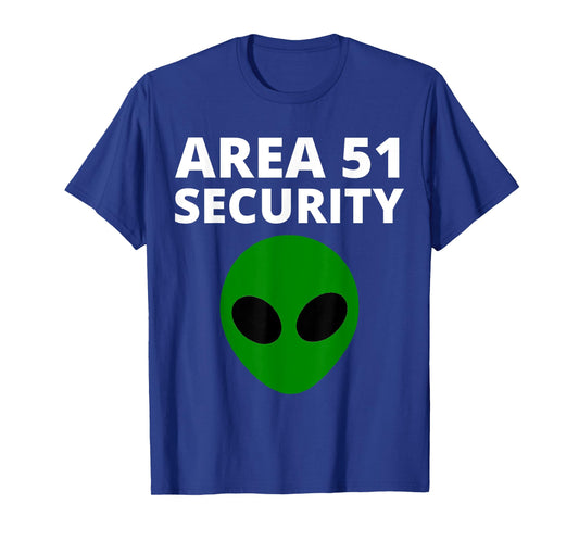 Area 51 Security - Funny Alien T-Shirt