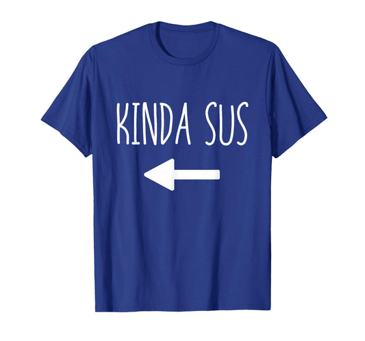 Kinda Sus Arrow Gaming Meme Matching Halloween Costume Funny T-Shirt