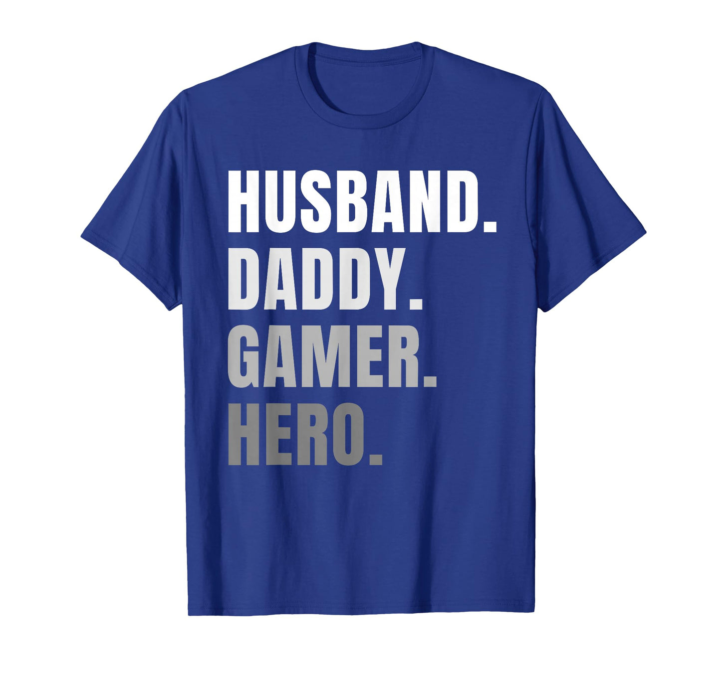 Funny Husband Dad Father Gamer Gaming Gift T-Shirt