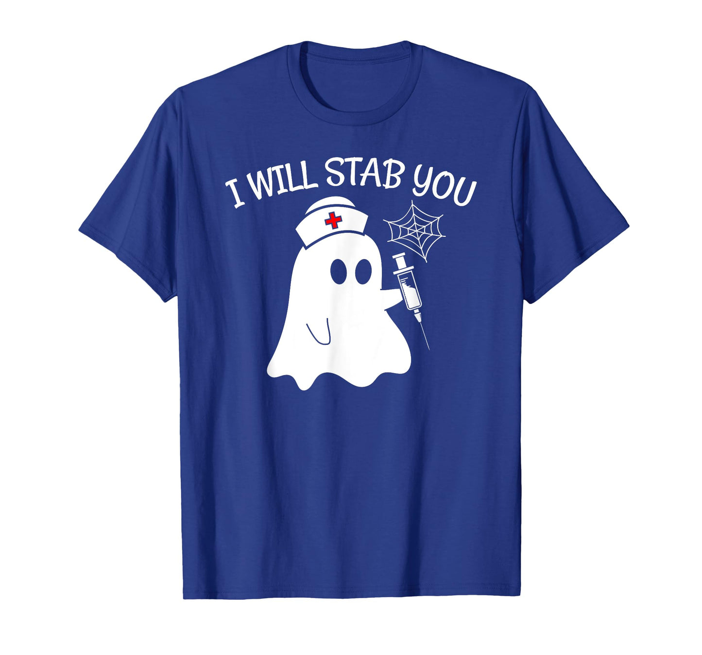 I Will Stab You Ghost Nurse Funny Halloween Apparel Item T-Shirt