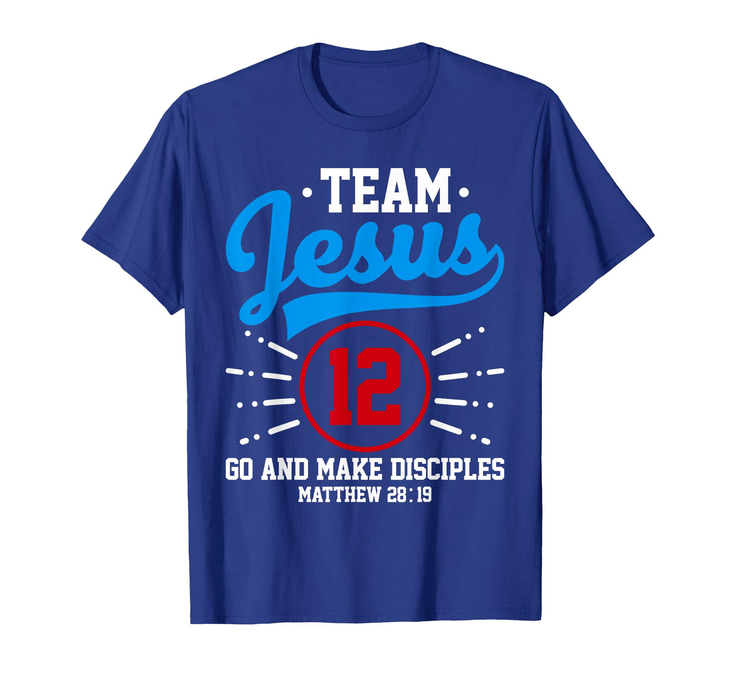 Jesus and Baseball Team Jesus Christian Matthew 28:19 Verse T-Shirt