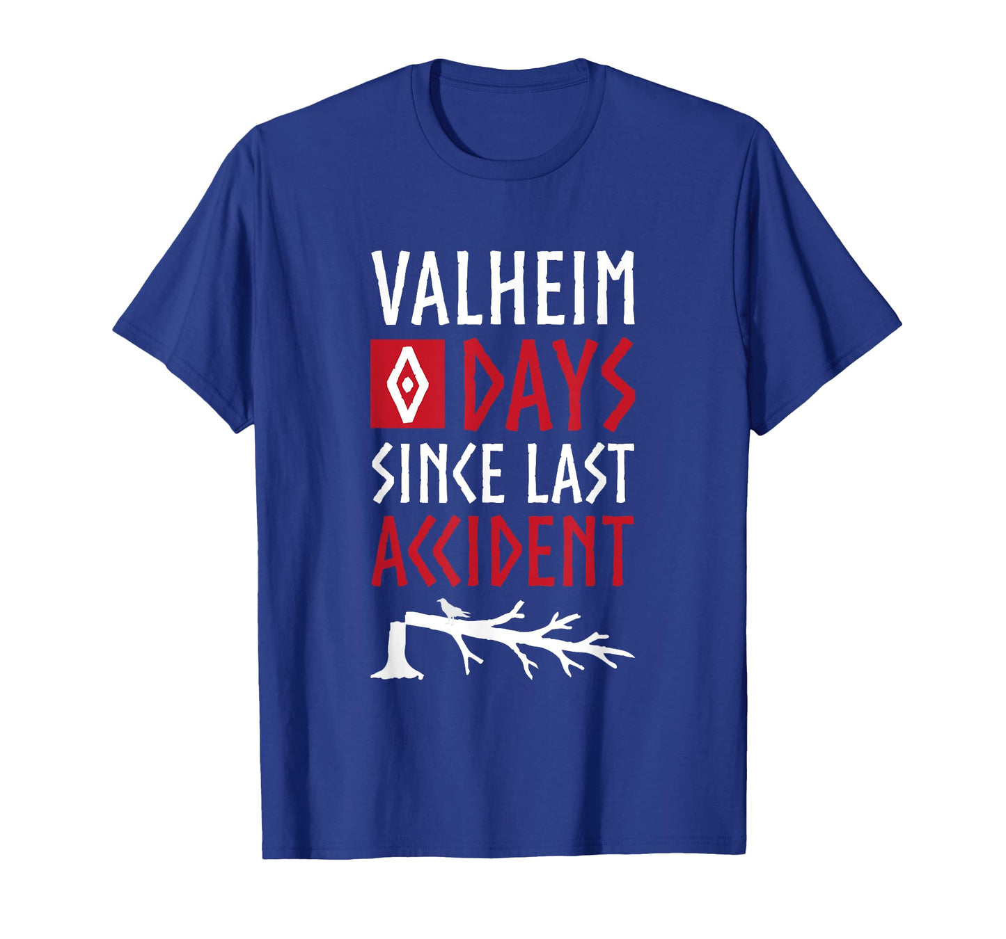 0 Days Since Last Accident - Valheim Norse Funny Gamer T-Shirt