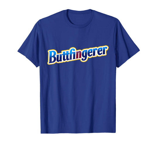 Buttfingerer Meme Funny Candy Parody Nuts Bar Joke T-Shirt