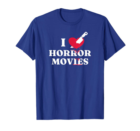 I Love Horror Movies Knife Heart Blood Splatter Fan T-Shirt