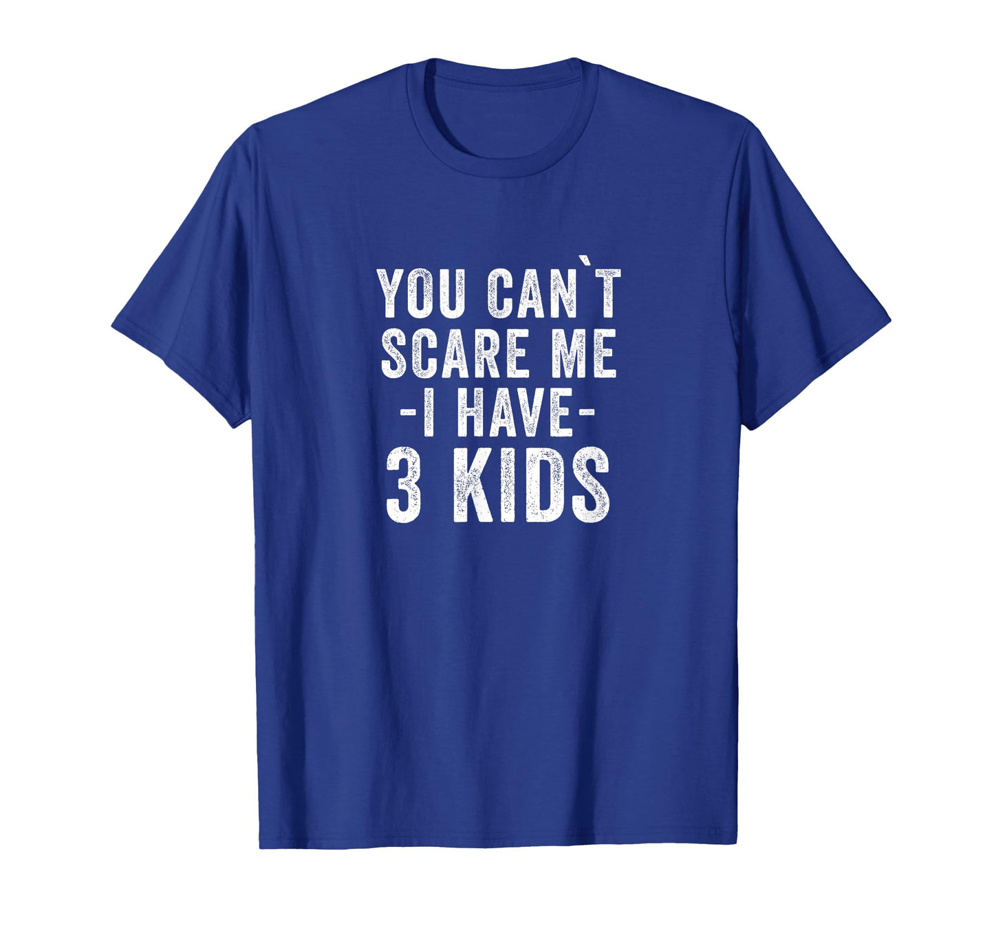 3 Kids - Mom of Three Dad of 3 Children Funny Parents T-Shirt