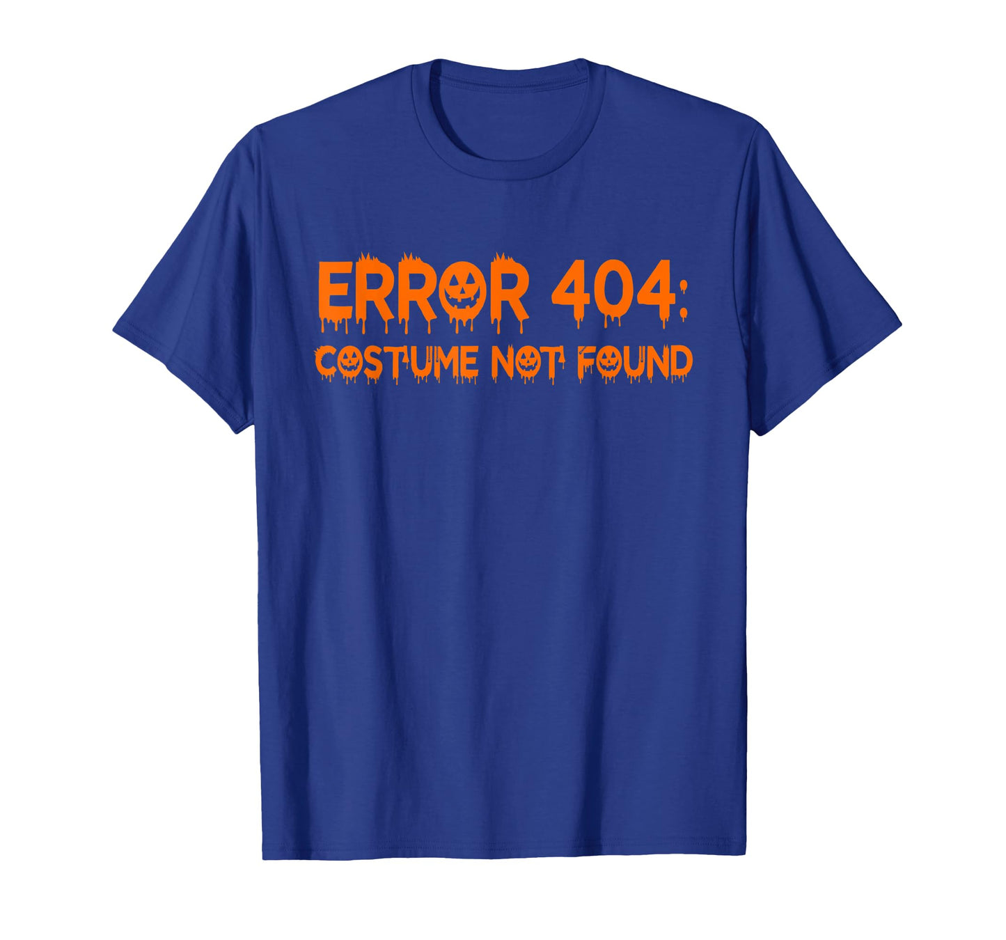 Error 404 Costume Not Found Funny Halloween T-Shirt