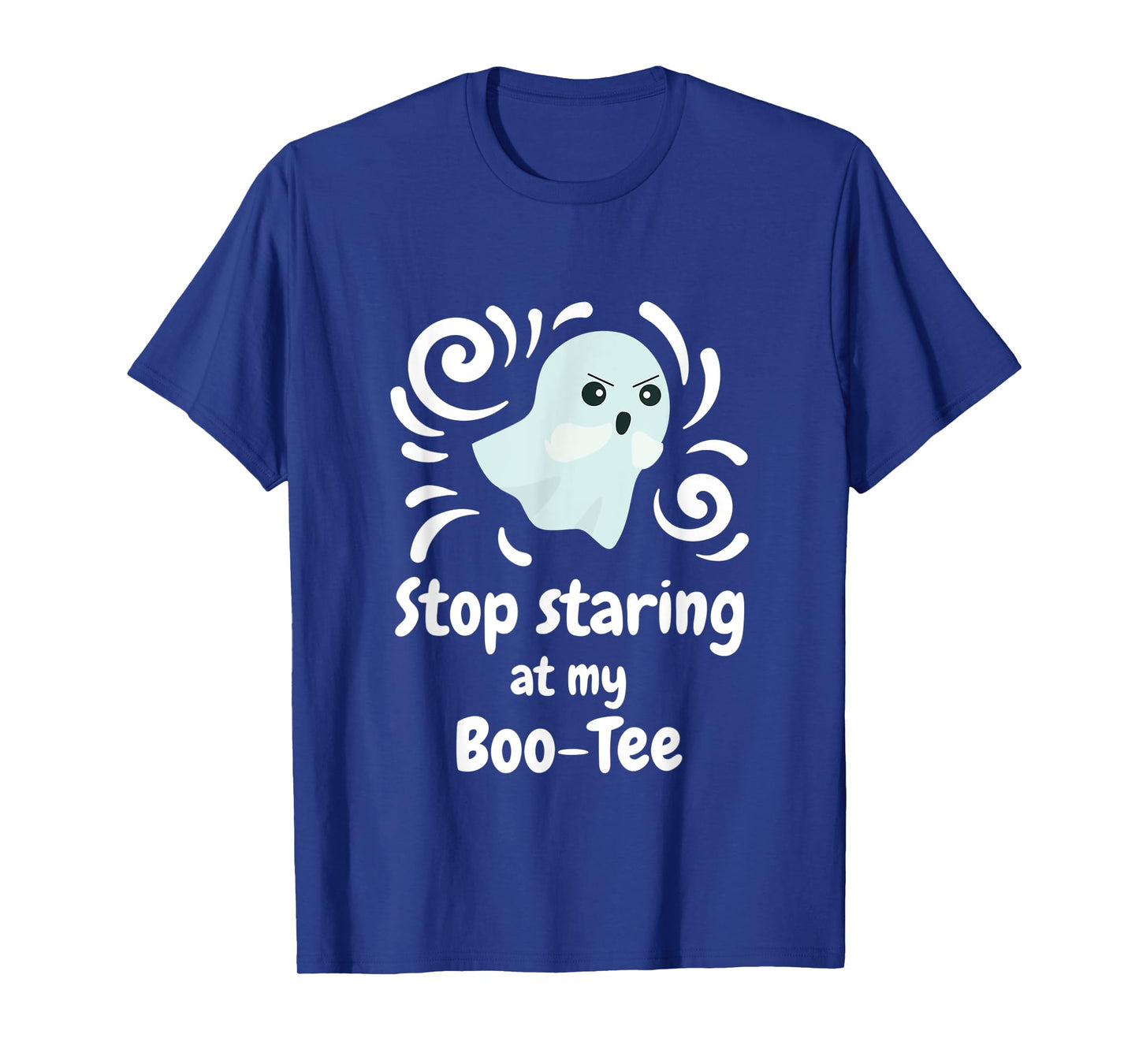 Cute Upset Angry Ghost Stop Staring At My Boo-Tee Tee Gift T-Shirt