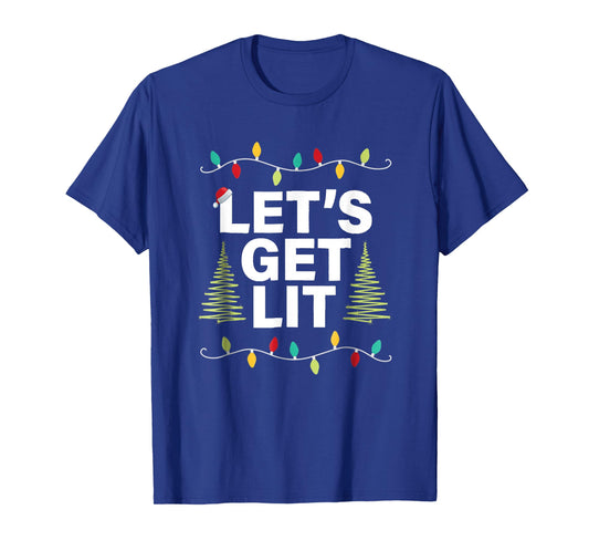Let's Get Lit Funny Christmas Drinking T-Shirt Xmas Lights T-Shirt