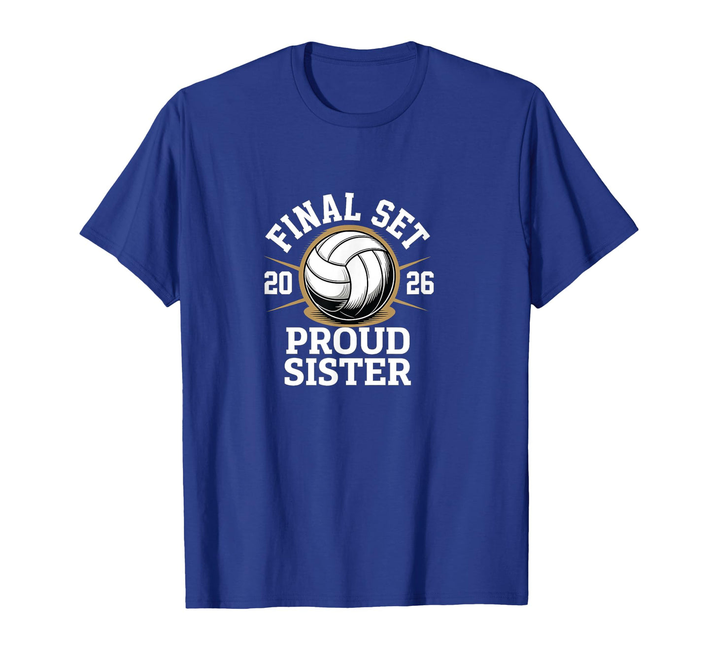 Proud Volleyball Sister Class of 2026 – Final Set Graduation T-Shirt